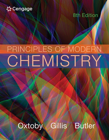 Student Solutions Manual for Oxtoby/Gillis/Butler's Principles of  Modern Chemistry, 8th