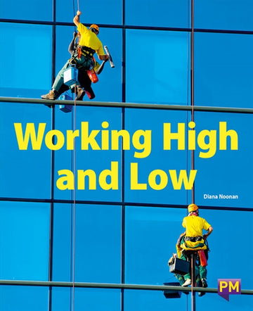 Working High and Low