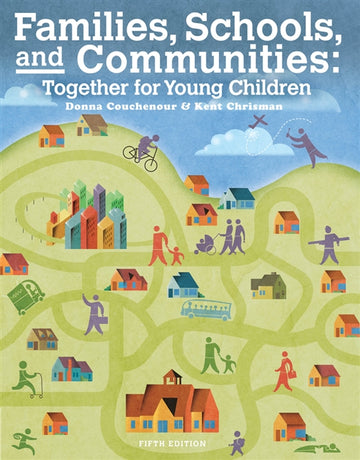 Families, Schools and Communities : Together for Young Children