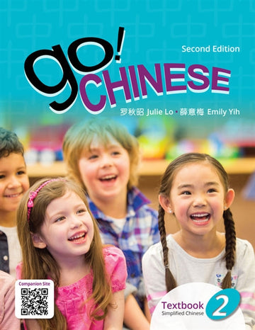 Go! Chinese 2, 2e Student Textbook  (Simplified Chinese)