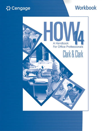 Workbook for Clark/Clark's HOW 14: A Handbook for Office Professionals,  14th