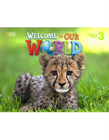 Welcome to Our World 3: Student Book with Student DVD