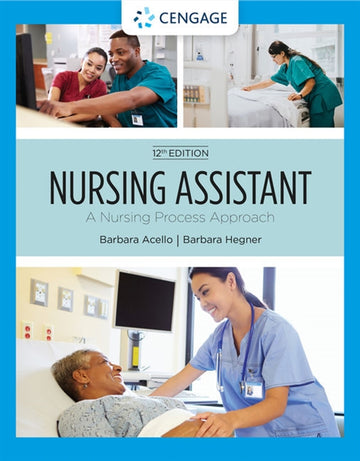 Nursing Assistant : A Nursing Process Approach, Soft Cover Version