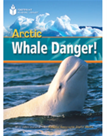 Footprint Reading Library: Arctic Whale Danger! : Footprint Reading  Library 800