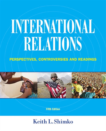 International Relations : Perspectives, Controversies and Readings