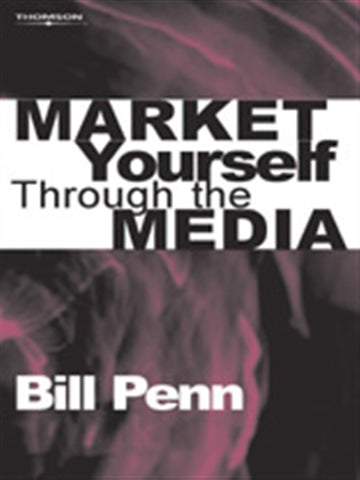 Market Yourself Through the Media